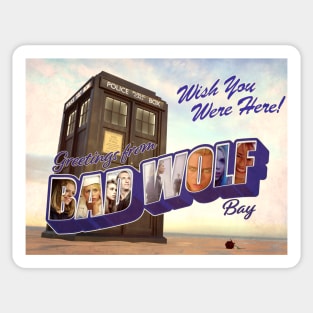 Greetings from Bad Wolf Bay Sticker